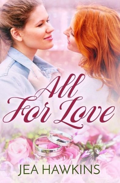 Cover for Jea Hawkins · All For Love (Paperback Book) (2017)