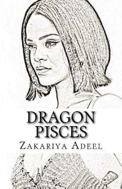 Cover for Zakariya Adeel · Dragon Pisces (Paperback Book) (2017)