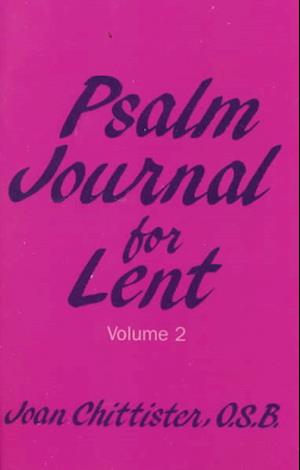 Cover for Chittister, Sister Joan, OSB · Psalm Journal for Lent - Psalm Journal for Lent (Paperback Book) (2001)