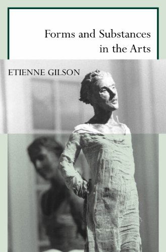 Cover for Etienne Gilson · Forms and Substances in the Arts - Scholarly (Paperback Book) (2001)