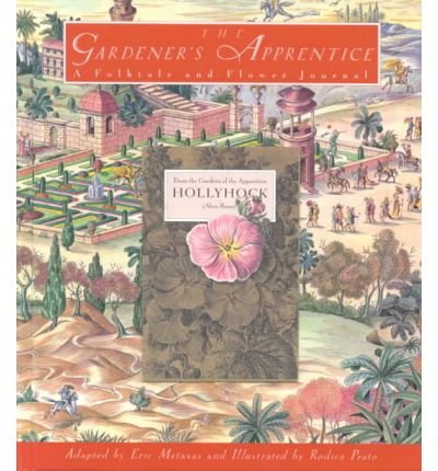Cover for Eric Metaxas · The Gardener's Apprentice (Creative Editions) (Hardcover Book) [Book and Access edition] (1998)