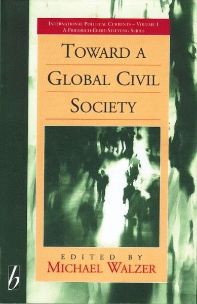 Cover for Michael Walzer · Toward a Global Civil Society (Hardcover bog) (1995)