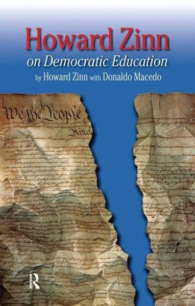 Cover for Howard Zinn · Howard Zinn on Democratic Education - Series in Critical Narrative (Innbunden bok) (2004)