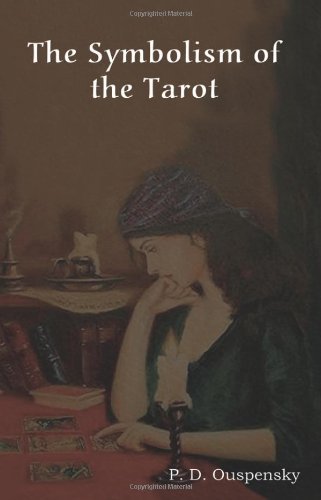 Cover for P D Ouspensky · The Symbolism of the Tarot (Paperback Book) (2011)