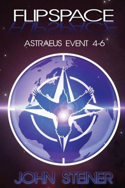 Cover for John Steiner · Flipspace: Astraeus Event, Missions 4-6 (Paperback Book) (2014)