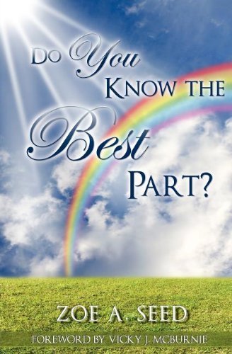 Cover for Zoe A. Seed · Do You Know the Best Part? (Paperback Book) (2011)