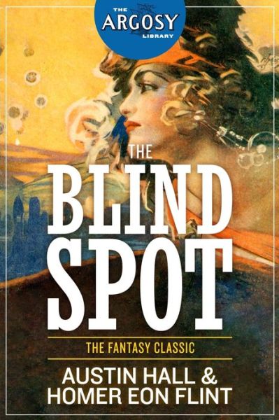 Cover for Homer Eon Flint · The Blind Spot (Paperback Book) (2019)