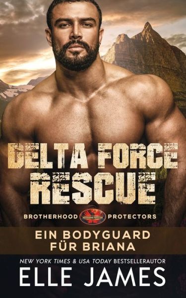 Cover for Elle James · Delta Force Rescue (Bok) (2022)