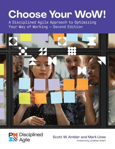 Cover for Mark Lines · Choose your WoW: A Disciplined Agile Approach to Optimizing Your Way of Working (Paperback Book) [2 Revised edition] (2022)