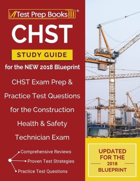 Cover for Test Prep Books Construction Exam Team · CHST Study Guide for the NEW 2018 Blueprint (Paperback Book) (2018)