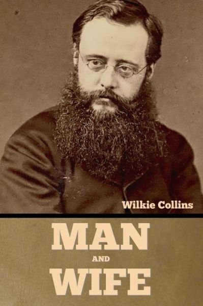 Cover for Wilkie Collins · Man and Wife (Bok) (2022)