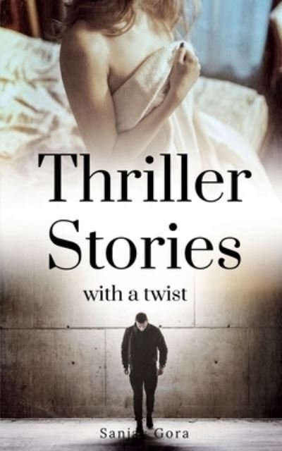 Cover for Repro Books Limited · Thriller Stories with a twist (Taschenbuch) (2022)
