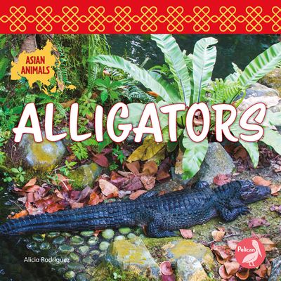 Cover for Alicia Rodriguez · Alligators (Book) (2022)