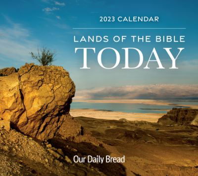 Lands of the Bible 2023 Wall Calendar - Our Daily Bread Ministries - Gadżety - Our Daily Bread Publishing - 9781640701540 - 6 września 2022