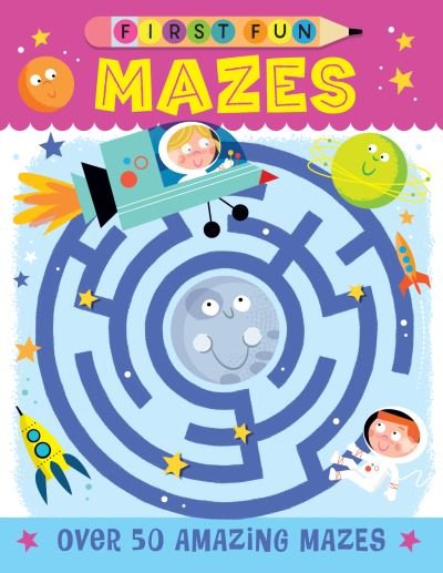 Cover for Edward Miller · First Fun: Mazes: Over 50 Amazing Mazes (Paperback Book) (2022)