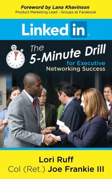 Cover for Lori Ruff · LinkedIn: The 5-Minute Drill for Executive Networking Success (Paperback Book) (2019)