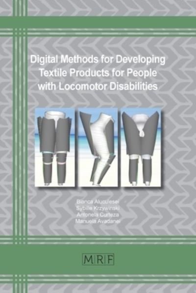 Cover for Bianca Aluculesei · Digital Methods in Developing Textile Products for People with Locomotor Disabilities (Paperback Book) (2021)