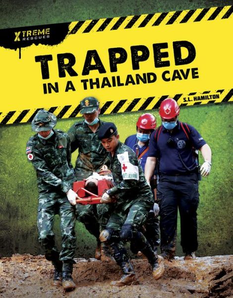 Cover for John Hamilton · Trapped in a Thailand Cave - Xtreme Rescues (Paperback Book) (2020)