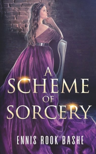 Cover for Ennis Rook Bashe · A Scheme of Sorcery (Paperback Book) (2021)