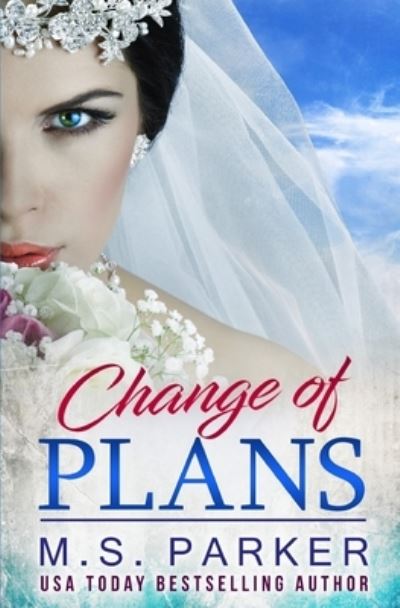 Cover for M S Parker · Change of Plans (Paperback Book) (2020)