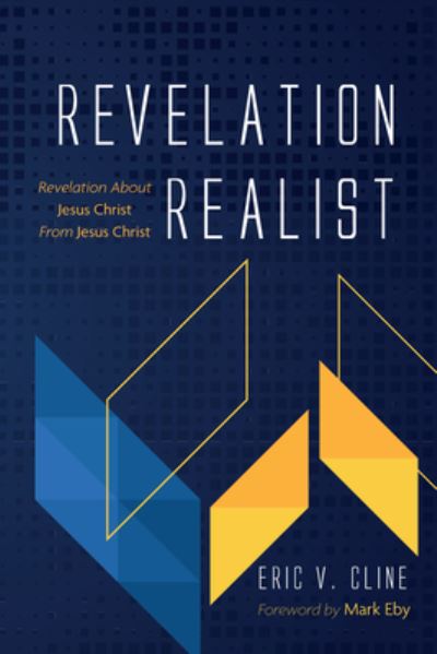 Cover for Eric V. Cline · Revelation Realist (Book) (2023)
