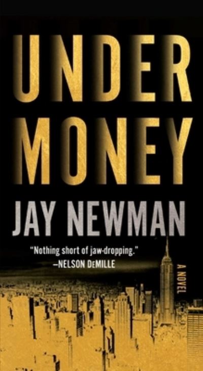 Cover for Jay Newman · Undermoney: A Novel (Paperback Book) (2023)