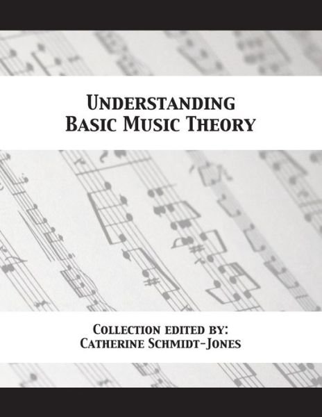 Cover for Catherine Schmidt-Jones · Understanding Basic Music Theory (Taschenbuch) (2018)