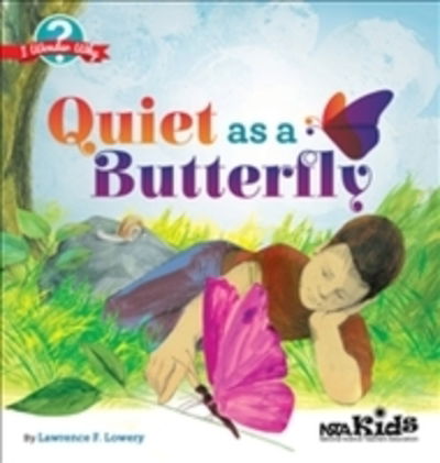 Cover for Lawrence F. Lowery · Quiet as a Butterfly - I Wonder Why (Paperback Book) (2016)