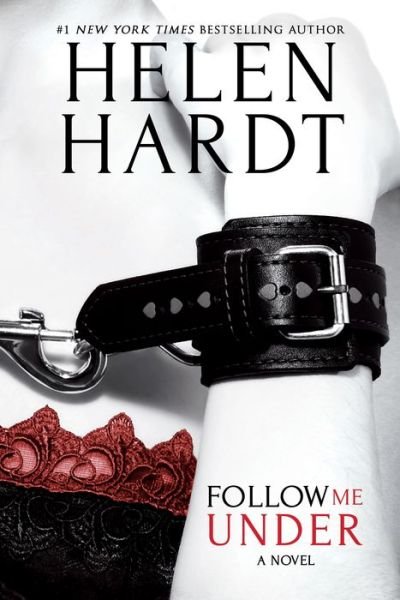 Cover for Helen Hardt · Follow Me Under - Follow Me (Paperback Book) (2021)