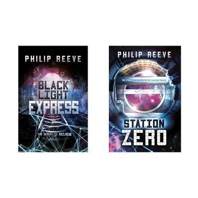 Cover for Philip Reeve · Black Light Express and Station Zero (Hardcover Book) (2019)