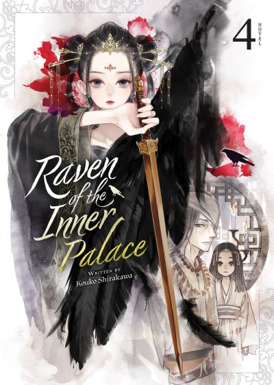 Cover for Kouko Shirakawa · Raven of the Inner Palace (Light Novel) Vol. 4 - Raven of the Inner Palace (Light Novel) (Paperback Book) (2023)