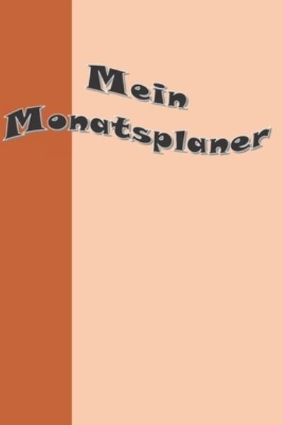 Cover for Ji-Ja Sa Design · Mein Monatsplaner (Taschenbuch) (2019)