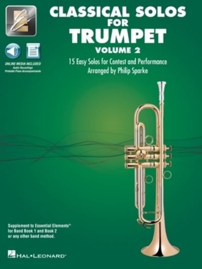 Essential Elements Classical Solos for Trumpet - Volume 2 - Hal Leonard Corp. - Books - Leonard Corporation, Hal - 9781705167540 - October 1, 2022