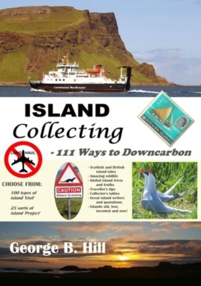 Cover for George B Hill · Island Collecting - 111 Ways to Downcarbon (Paperback Book) (2020)