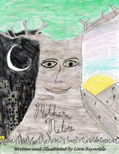 Cover for Lora Reynolds · Mother Nature (Paperback Book) (2018)