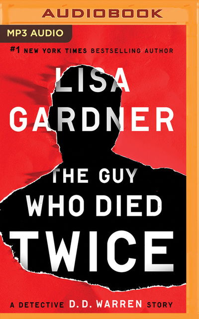 Cover for Lisa Gardner · Guy Who Died Twice the (Audiobook (płyta CD)) (2019)