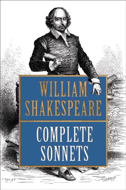Cover for William Shakespeare · Complete Sonnets (Paperback Bog) [Unabridged edition] (2024)
