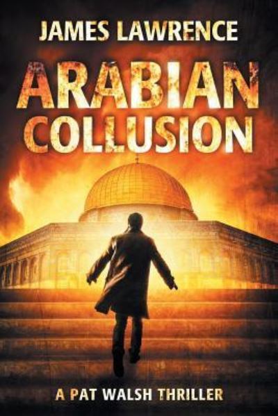 Cover for James Lawrence · Arabian Collusion (Pocketbok) (2018)