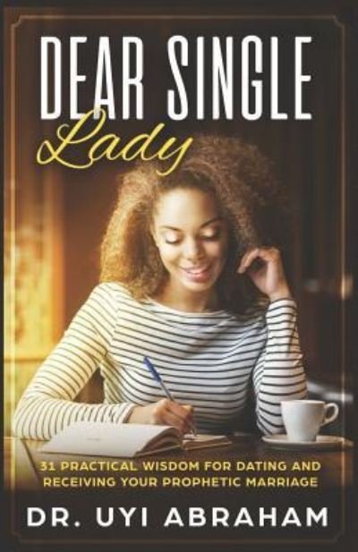 Cover for Uyi Abraham · Dear Single Lady (Paperback Book) (2018)
