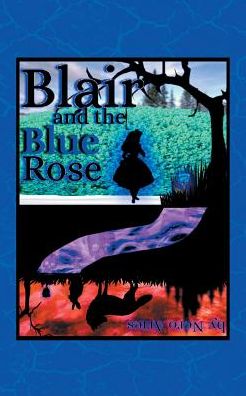 Cover for Nero Aries · Blair and the Blue Rose (Paperback Book) (2019)