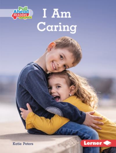 Cover for Katie Peters · I Am Caring (Hardcover Book) (2021)