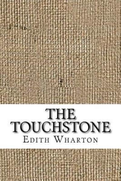 Cover for Edith Wharton · The Touchstone (Paperback Bog) (2018)