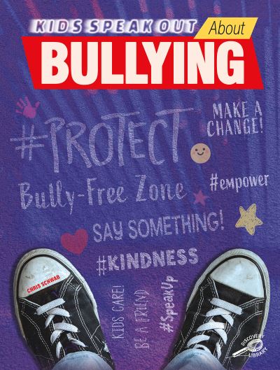 Cover for Chris Schwab · Kids Speak Out about Bullying (Book) (2020)