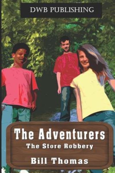 Cover for Bill Thomas · The Adventurers (Paperback Book) (2019)