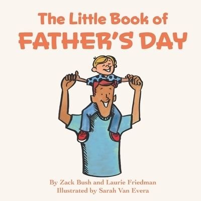 Cover for Laurie Friedman · The Little Book of Father's Day (Paperback Book) (2021)