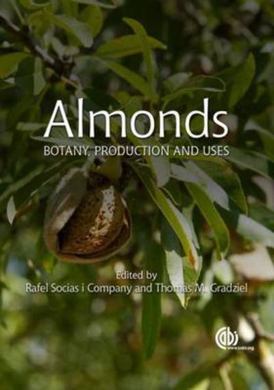 Cover for Almonds: Botany, Production and Uses - Botany, Production and Uses (Hardcover Book) (2017)