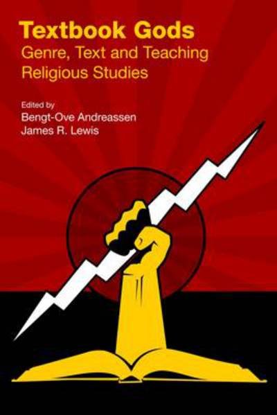 Cover for Andreassen Bengt-Ove and · Textbook Gods: Genre, Text and Teaching Religious Studies (Hardcover Book) (2014)