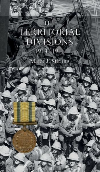 Cover for J Stirling · The Territorial Divisions 1914-1918 (Hardcover Book) (2020)