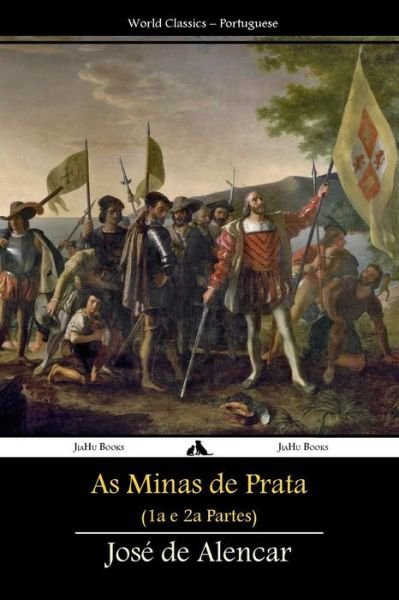 Cover for Jose de Alencar · As Minas de Prata (Paperback Book) (2016)