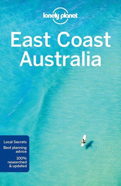 Cover for Lonely Planet · Lonely Planet Regional Guides: East Coast Australia (Sewn Spine Book) (2017)